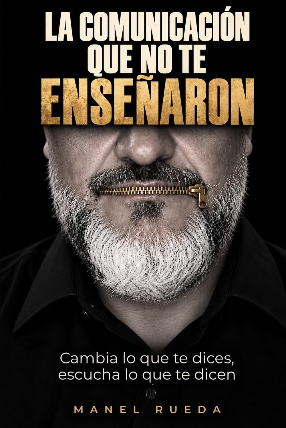 Cover of La comunicación que no te enseñaron